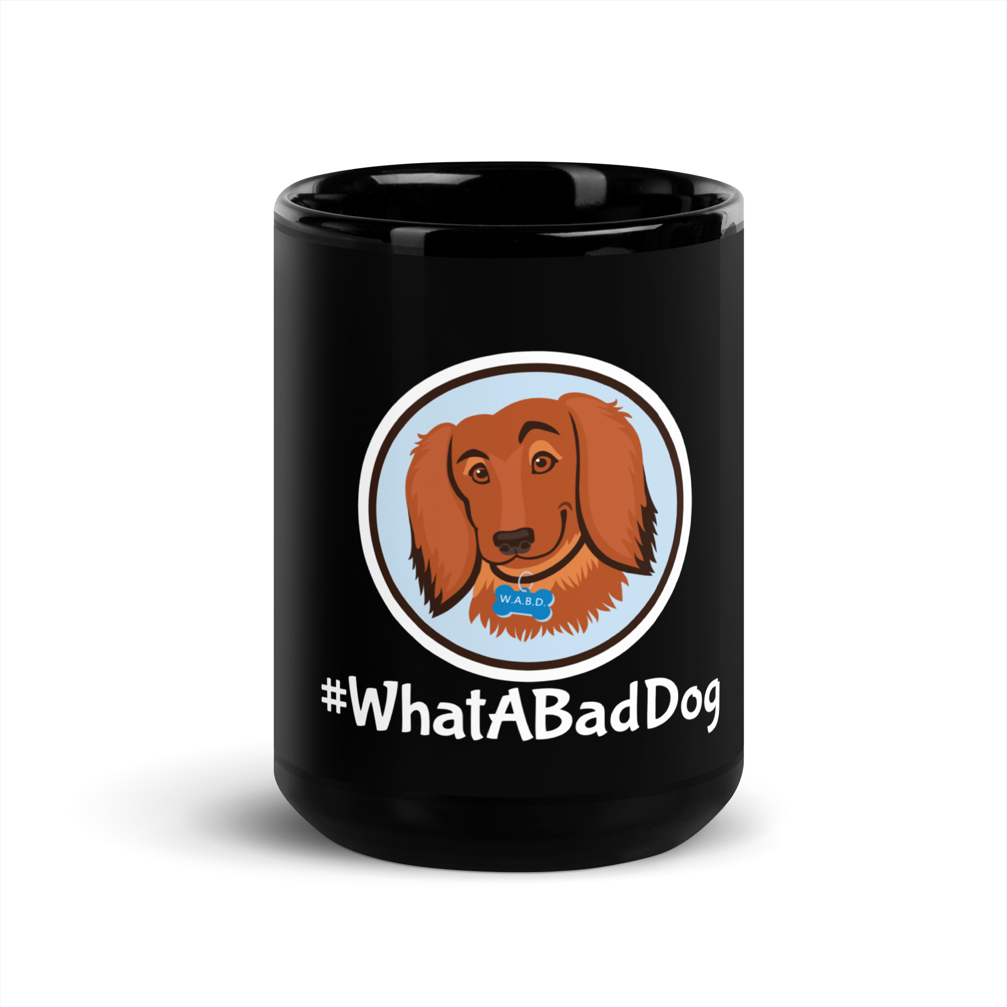 #WhatABadDog Mug (White or Black Glossy)