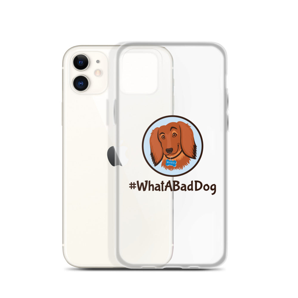 #WhatABadDog iPhone Case