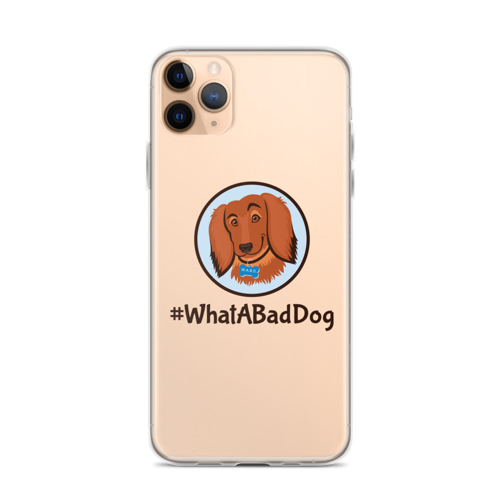 #WhatABadDog iPhone Case