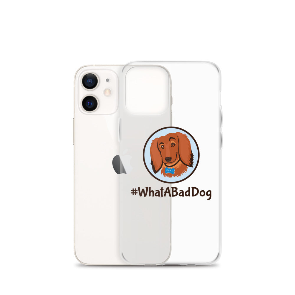 #WhatABadDog iPhone Case