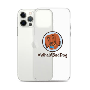 #WhatABadDog iPhone Case