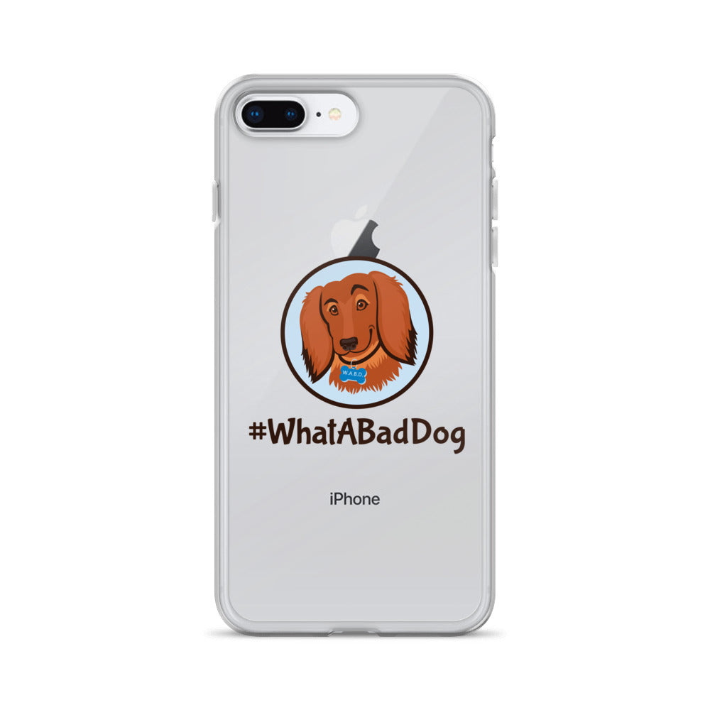 #WhatABadDog iPhone Case