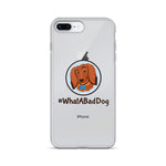 Load image into Gallery viewer, #WhatABadDog iPhone Case
