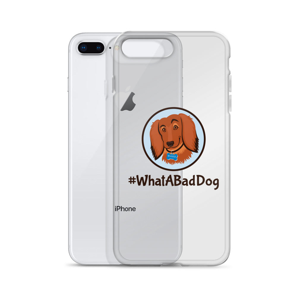 #WhatABadDog iPhone Case