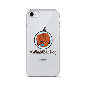 #WhatABadDog iPhone Case