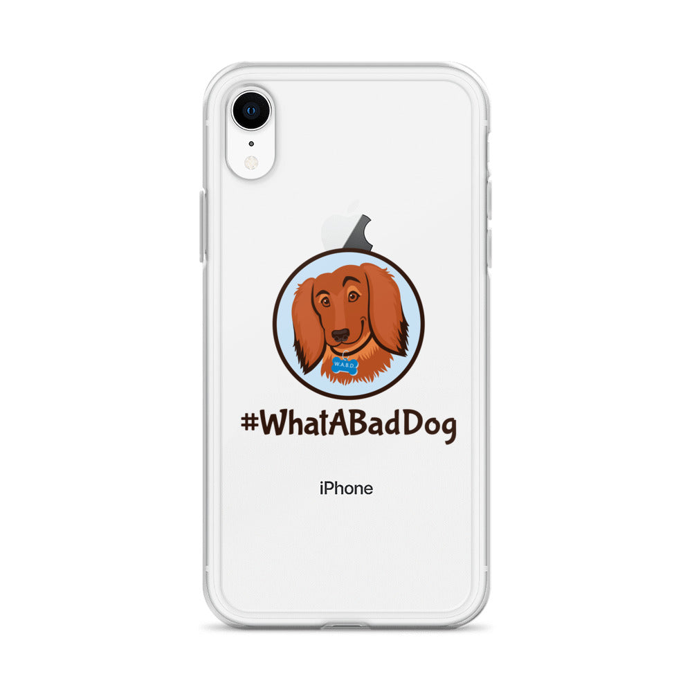 #WhatABadDog iPhone Case