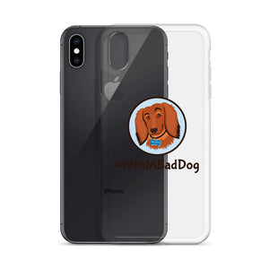 #WhatABadDog iPhone Case