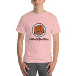 Load image into Gallery viewer, #WhatABadDog Men&#39;s Short Sleeve T-Shirt
