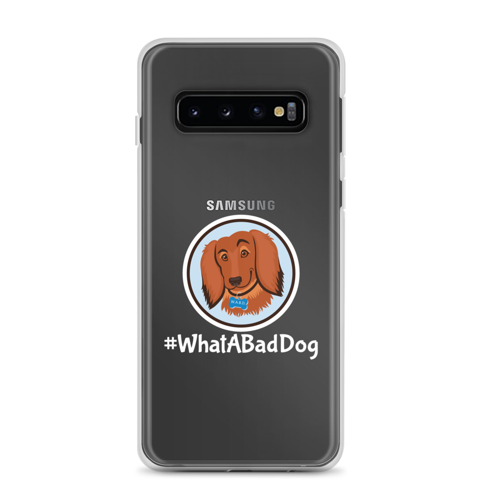 #WhatABadDog Samsung Cell Phone Case