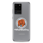 Load image into Gallery viewer, #WhatABadDog Samsung Cell Phone Case
