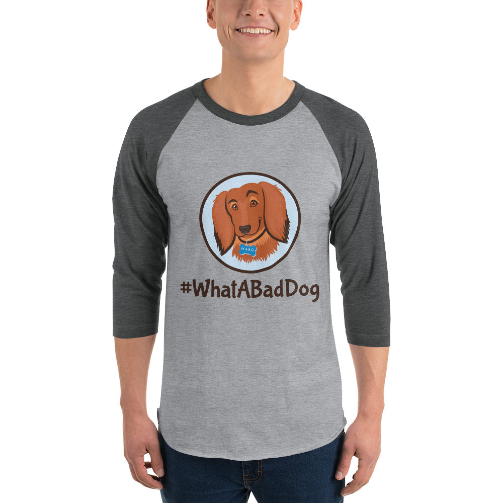 #WhatABadDog Men's 3/4 sleeve raglan shirt