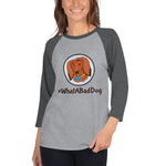 Load image into Gallery viewer, #WhatABadDog Women&#39;s 3/4 sleeve raglan shirt
