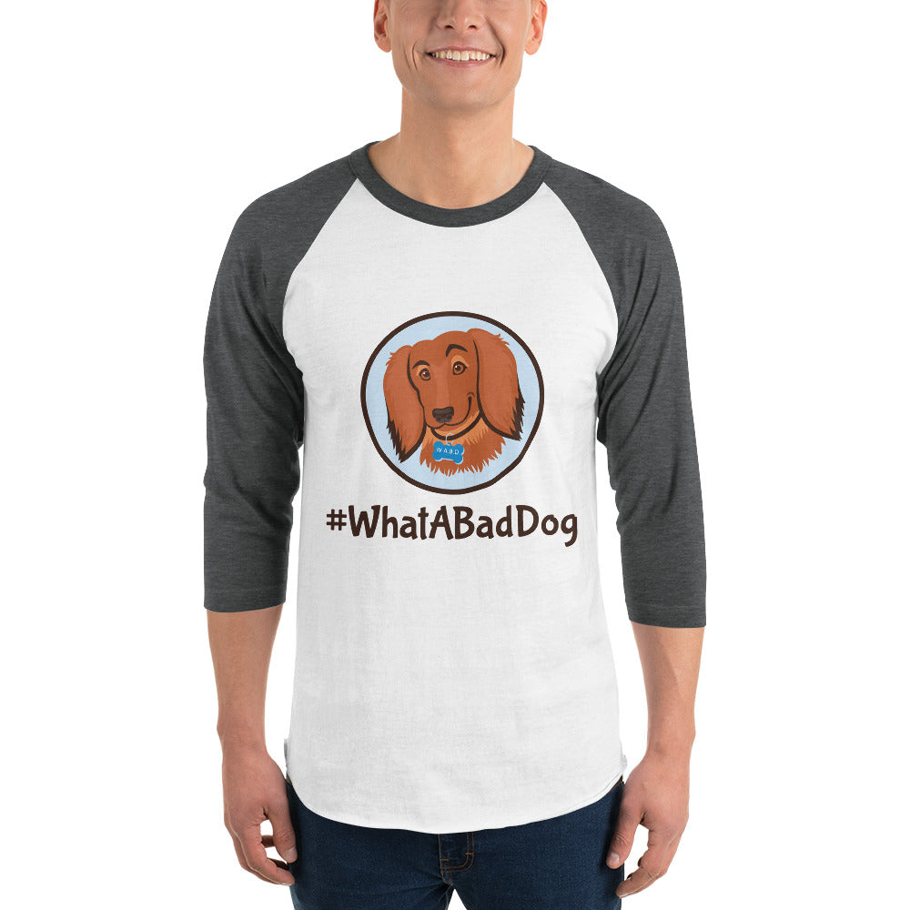 #WhatABadDog Men's 3/4 sleeve raglan shirt