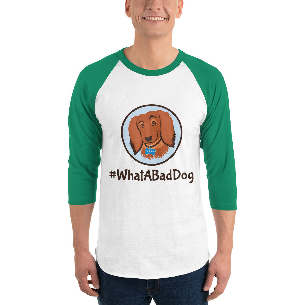 #WhatABadDog Men's 3/4 sleeve raglan shirt