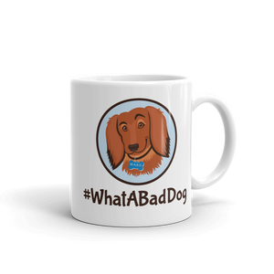 #WhatABadDog Mug (White or Black Glossy)