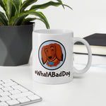 Load image into Gallery viewer, #WhatABadDog Mug (White or Black Glossy)
