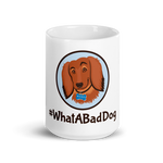 Load image into Gallery viewer, #WhatABadDog Mug (White or Black Glossy)
